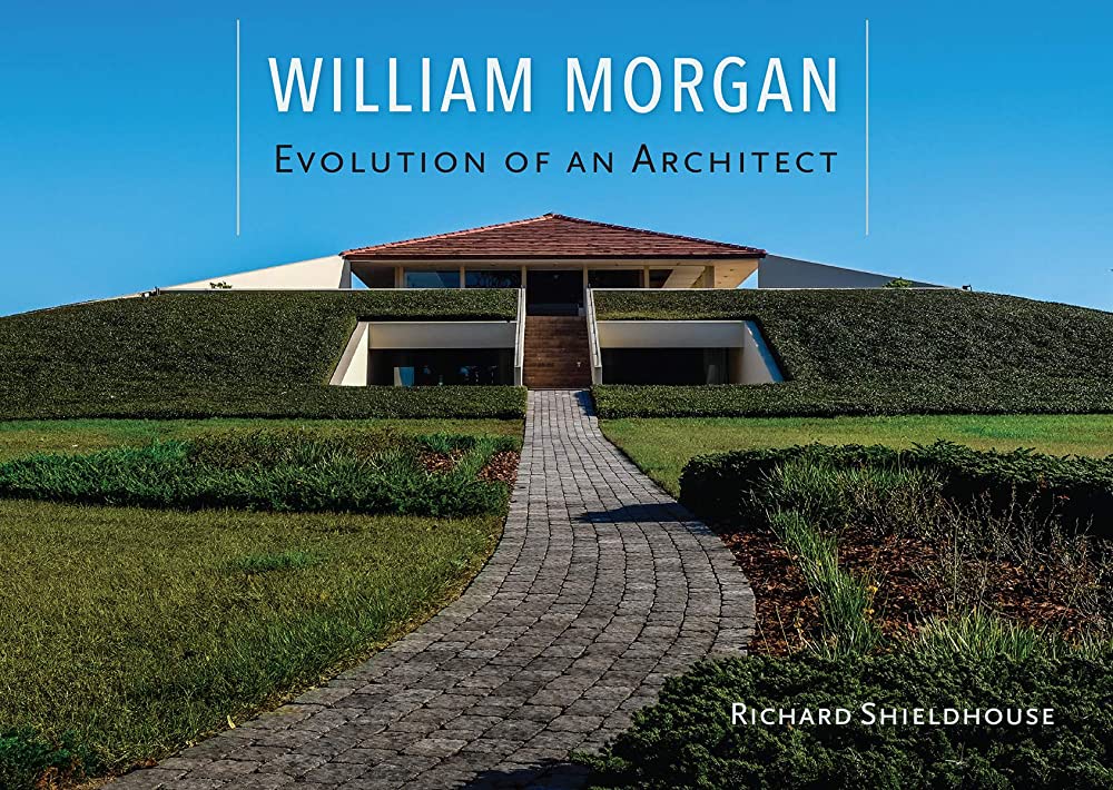 William Morgan: Evolution of an Architect