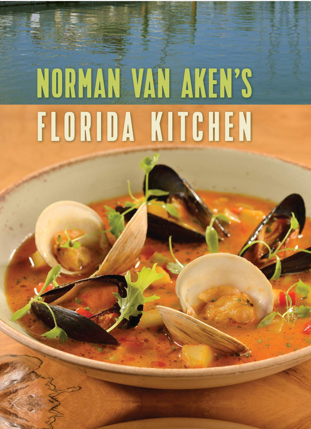 Norman Van Aken's Florida Kitc