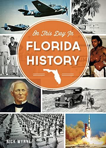 On This Day In Florida History