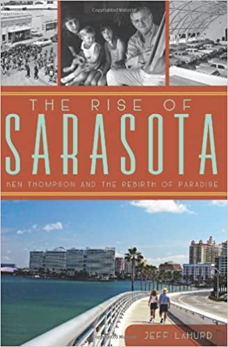 Rise Of Sarasota, The